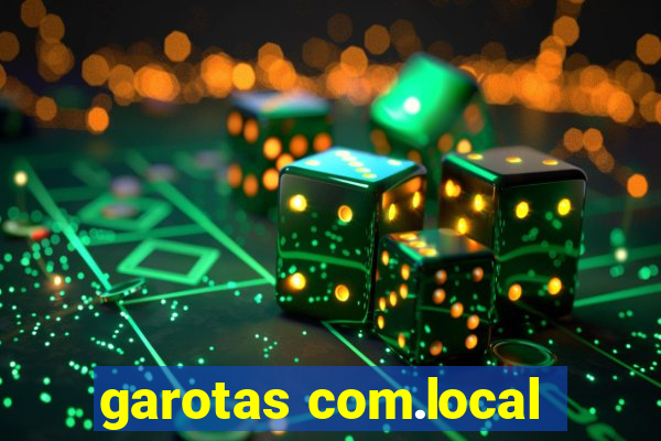 garotas com.local